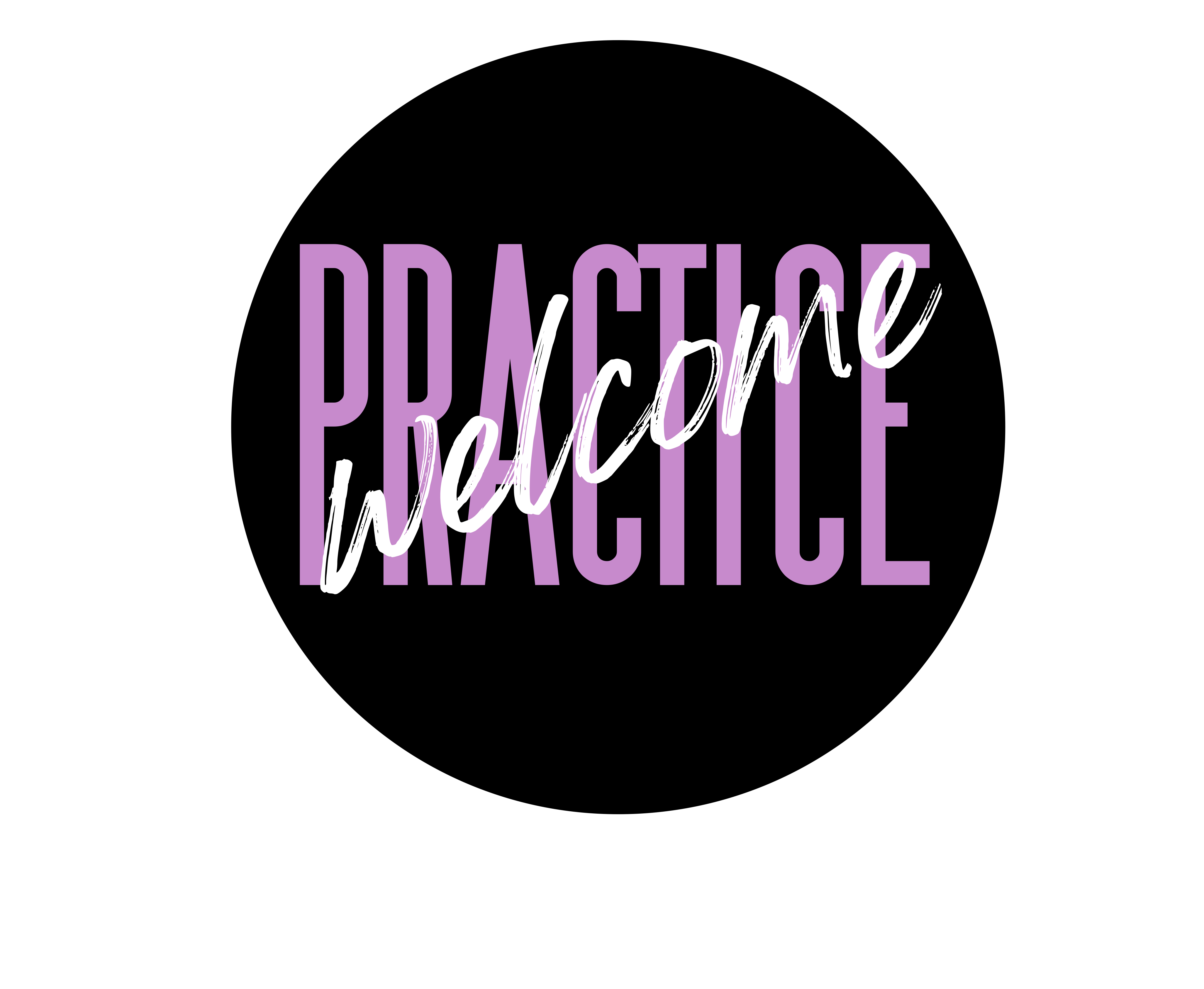 Practice Welcome