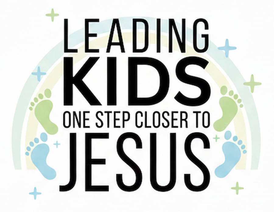 Leading kids one step closer to Jesus