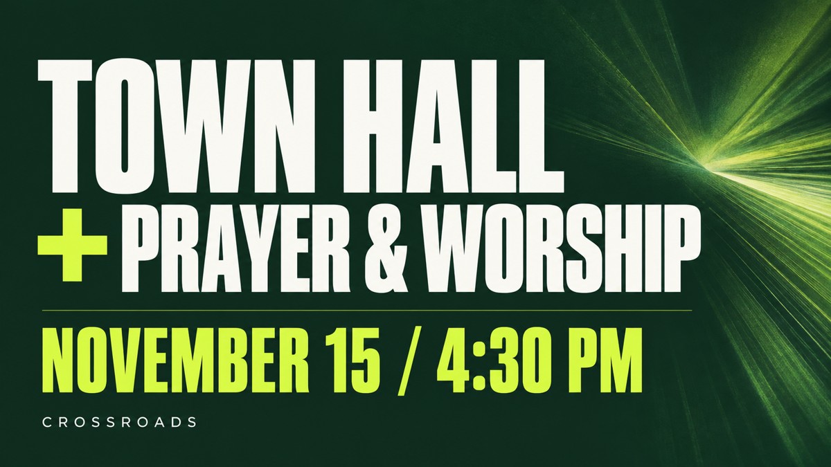 Town Hall + Prayer & Worship