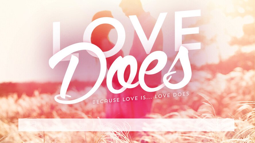 Love Does Presentation Slides