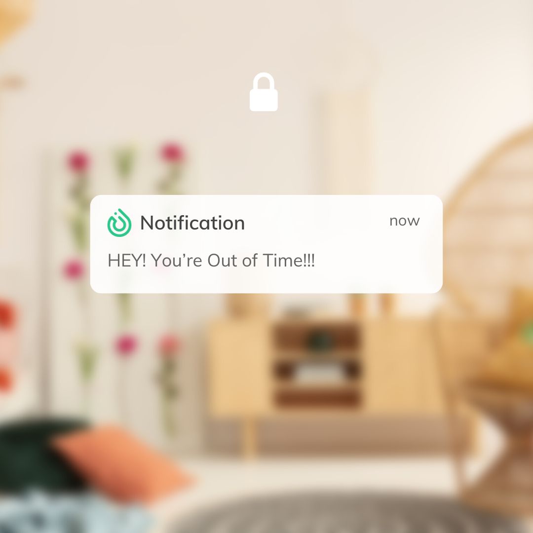 Push Notification saying, "You're Out of Time!"