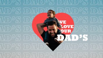 We love our dads