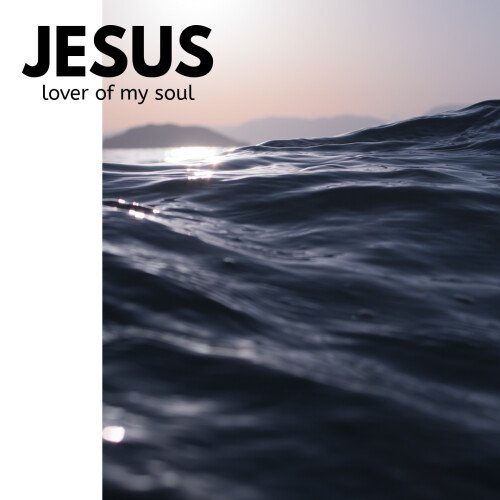 Jesus Lover of My Soul